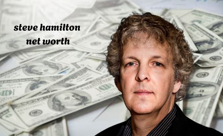 steve hamilton net worth